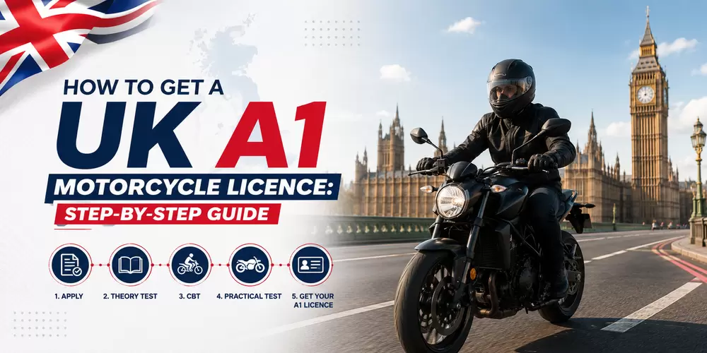 How to Get a UK A1 Motorcycle Licence: Step-by-Step Guide